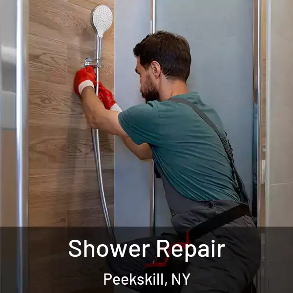  Shower Repair Peekskill, NY