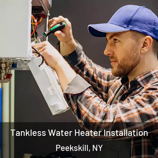  Tankless Water Heater Installation Peekskill, NY