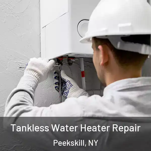  Tankless Water Heater Repair Peekskill, NY
