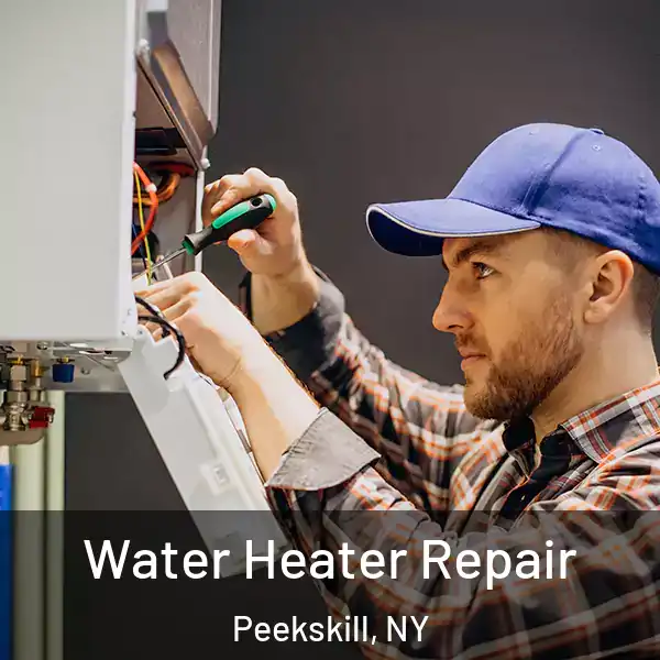  Water Heater Repair Peekskill, NY